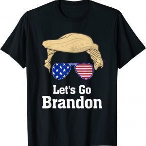 Let's Go Brandon American Sunglasses Classic Shirt