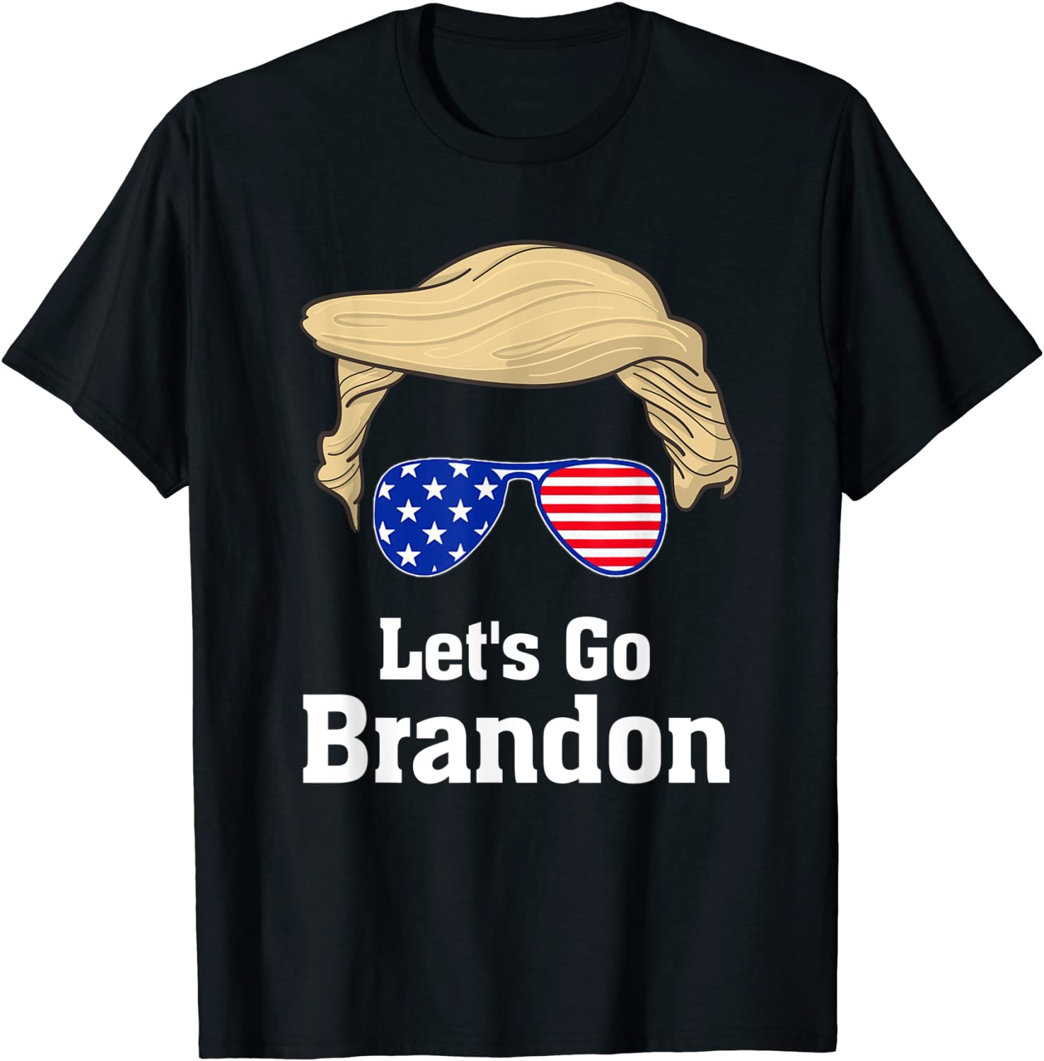 Let's Go Brandon American Sunglasses Classic Shirt