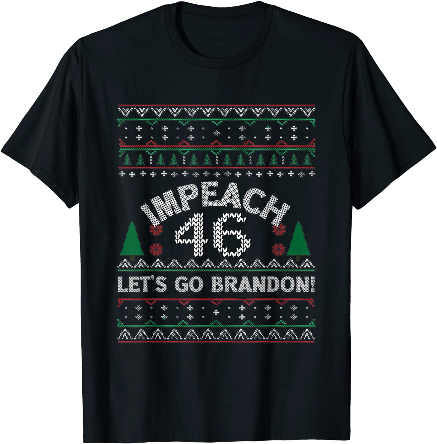 Let's Go Brandon Anti Biden Ugly Christmas Sweater 2021 T-Shirt