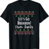 Let's Go, Brandon From Santa Ugly Christmas Sweater Classic Shirt