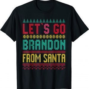 Lets Go Brandon Ugly Christmas Sweater Classic Shirt