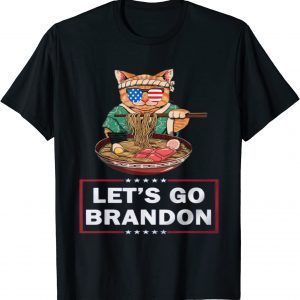 Let's Go Brandon glasses Ramen Cat 2021 Shirt
