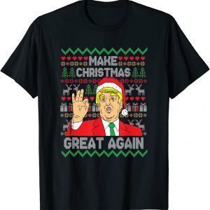 Make Christmas Great Again Support Trump Ugly Christmas Gift Shirt