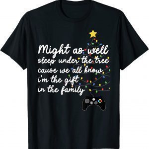 Might as well Sleep under the Tree of Humor Christmas 2022 Shirt
