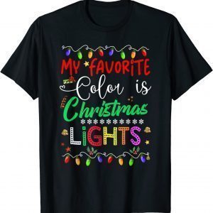 My Favorite Color Is Christmas Lights Family Classic Shirt