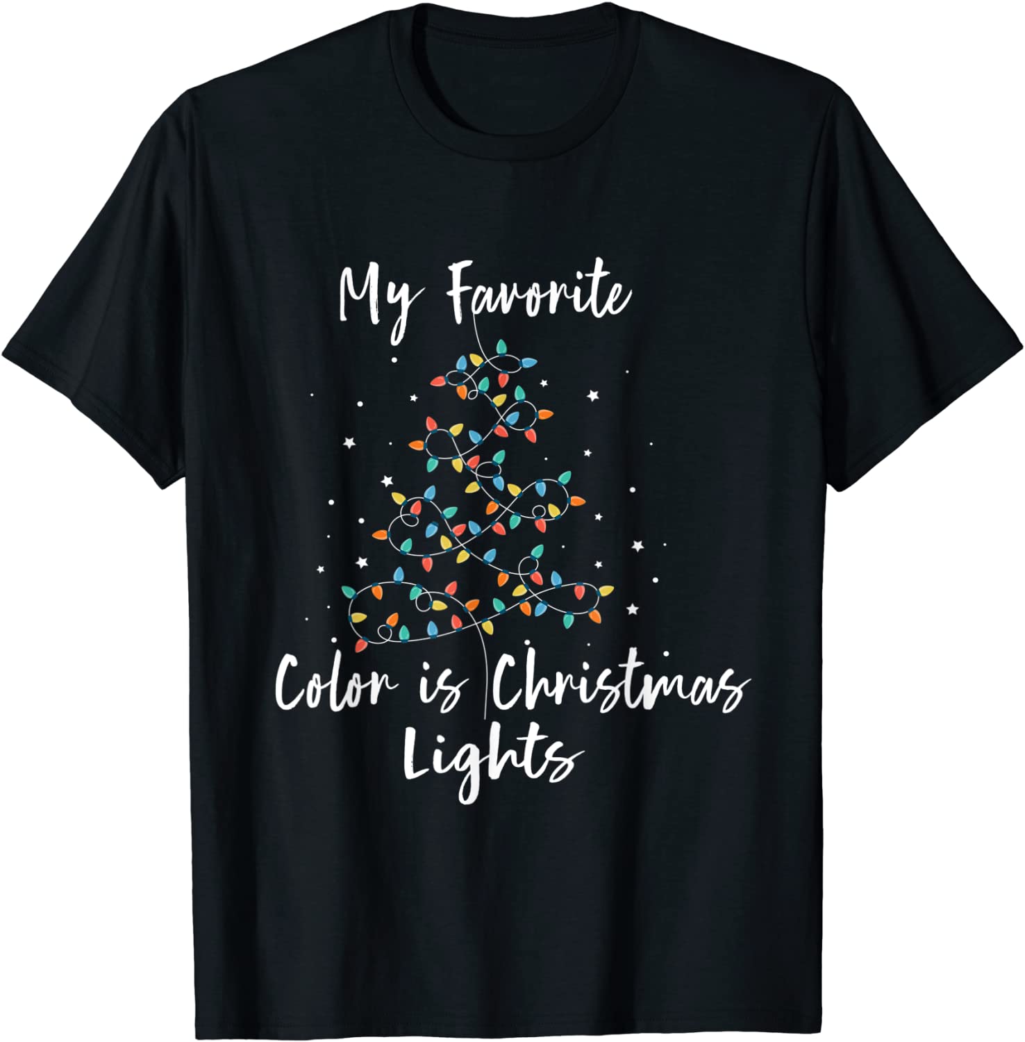 My Favorite Color Is Christmas Lights 2021 Shirt