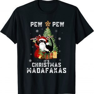 Pew Pew It's Christmas Madakakas Cat T-Shirt