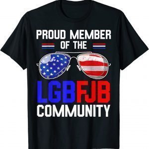 Proud member of the LGBFJB Community American Flag 2021 T-Shirt