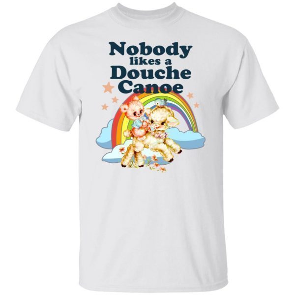 Rainbow nobody likes a douche canoe 2021 shirt