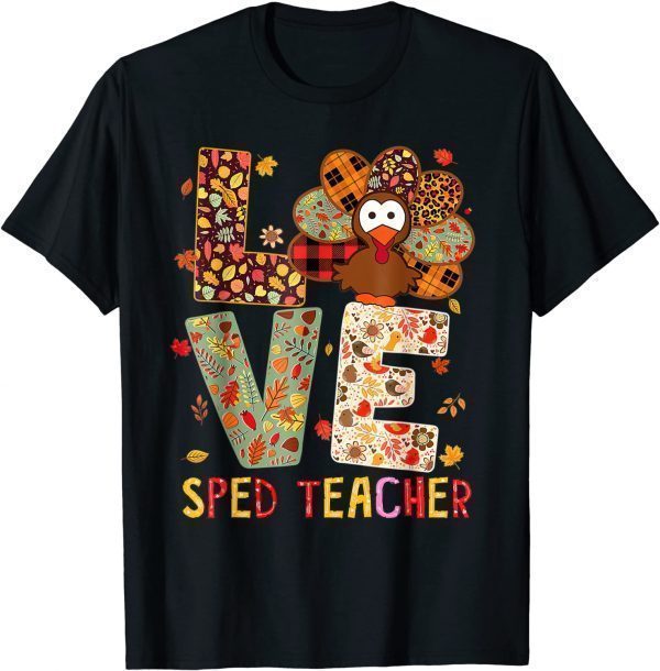 SPED Teacher Costume Thanksgiving I love my SPED Turkeys Classic ShirtSPED Teacher Costume Thanksgiving I love my SPED Turkeys Classic Shirt