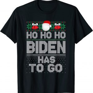 Santa Ho Ho Ho Biden Has To Go Ugly Sweater Christmas Limited Shirt