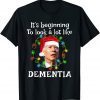 Santa Joe Biden It’s Beginning To Look A Lot Like Dementia Unisex Shirt