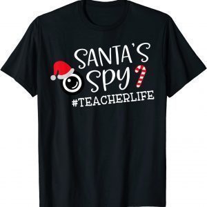 Santa's Favorite Teacher Santa Spy Teacher Life Christmas Classic Shirts
