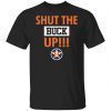 Shut The Buck Up 2021 shirt