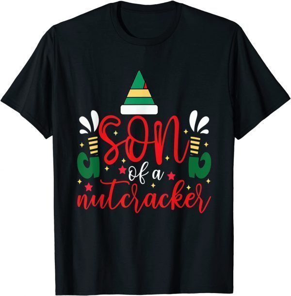 Son of a Nutcracker Ugly Christmas Christmas 2022 Shirt