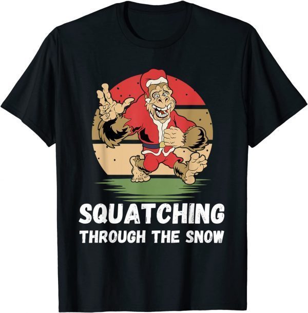 Squatching Through The Snow Bigfoot Christmas Santa Classic Shirt