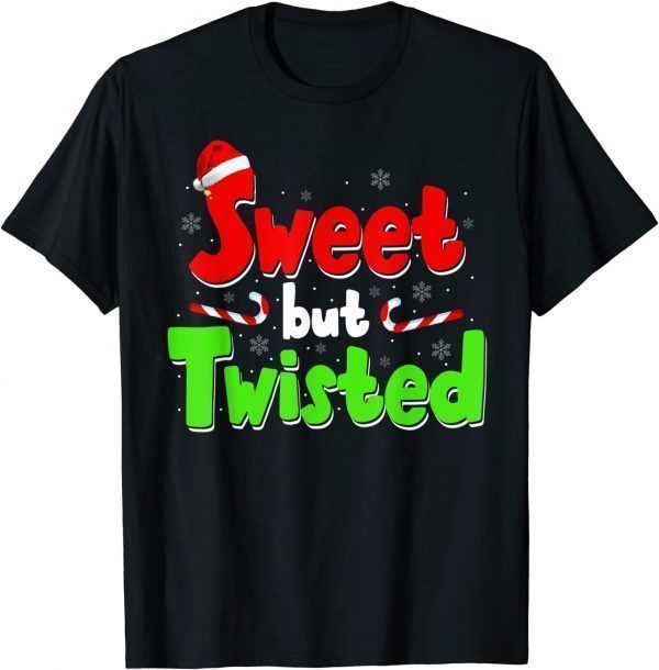 Sweet but Twisted Candy Cane Christmas Tee Shirt