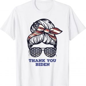 Thank You Biden Messy Bun American Flag President Pro Biden 2021 Shirt