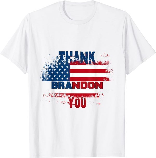 Thank you Brandon Usa Flag 2021 Shirt