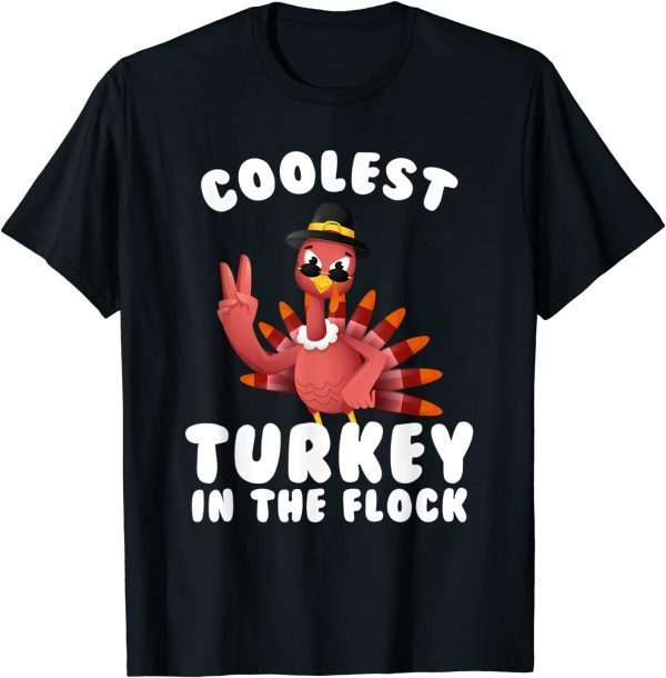 Thanksgiving Coolest Turkey In The Flock Classic Shirt