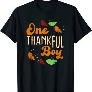 Thanksgiving Day 2021 One Thankful Boy Classic Shirt