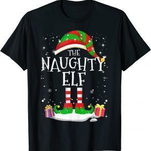 The Naughty Elf Matching Family Group Christmas 2021 Shirt