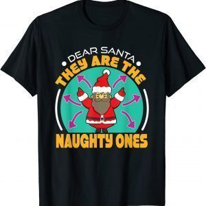 They Are The Naughty Ones Unique Matching FaThey Are The Naughty Ones Unique Matching Family Unisex T-Shirtmily Unisex T-Shirt