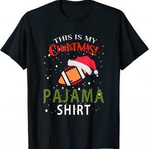 This Is My Christmas Pajama Football Xmas Classic Shirt