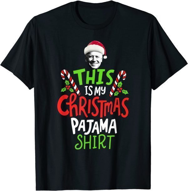 This Is My Christmas Pajama Santa Joe Biden Christmas Unisex Shirt