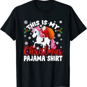 This Is My Christmas Pajama Santa Unicorn 2021 Shirt