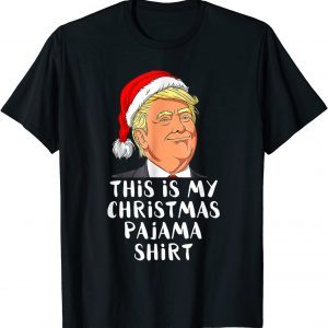 This Is My Christmas Pajama Santa hat Trump Christmas T-Shirt