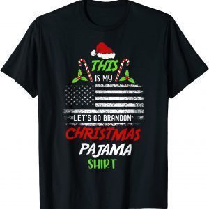 This Is My Lets Go Brandon Christmas Pajama Gift Shirt