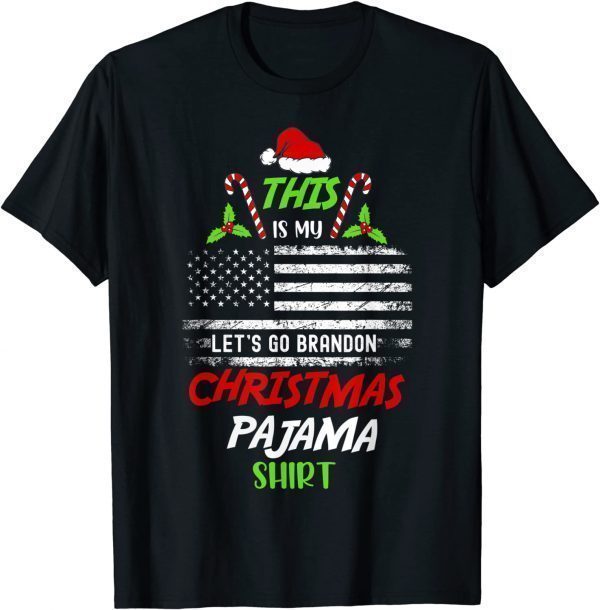 This Is My Lets Go Brandon Christmas Pajama Gift Shirt