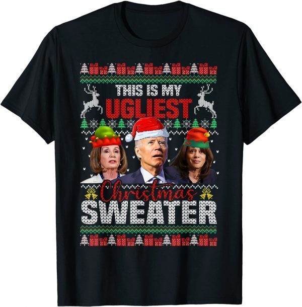 This Is My Ugliest Christmas Anti Biden Sweater Unisex Shirt