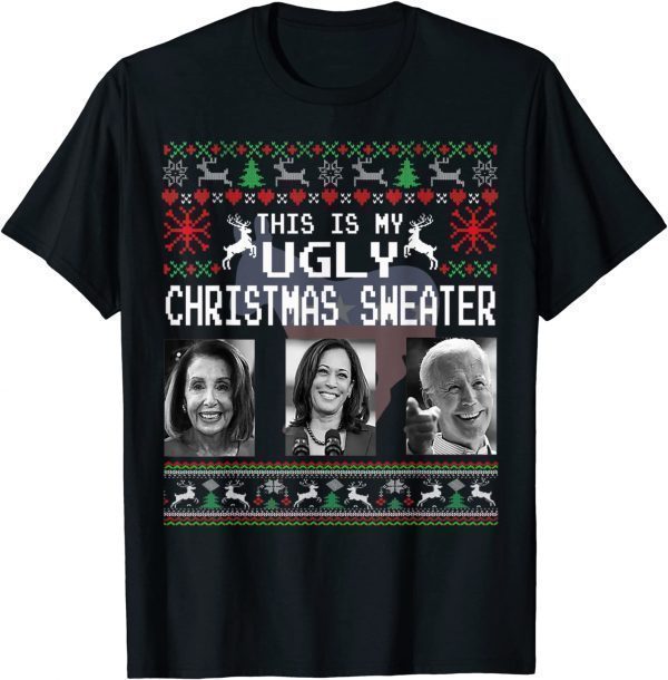 This Is My Ugly Christmas Anti-Biden Xmas Pajamas Sweater Classic Shirt