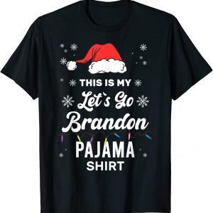 This is My Christmas Let's Go Branson Brandon Pajama Classic Shirt