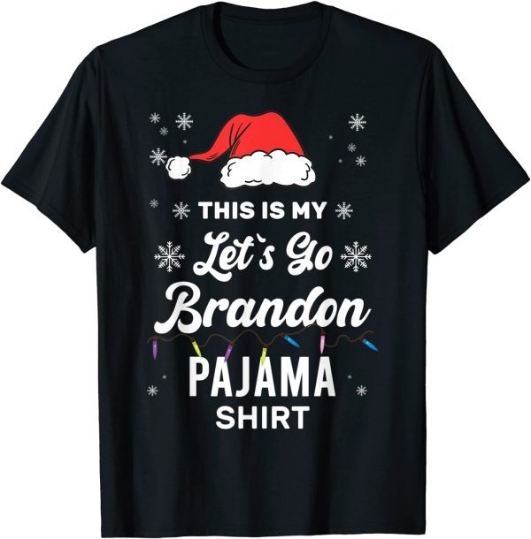 This is My Christmas Let's Go Branson Brandon Pajama Classic Shirt