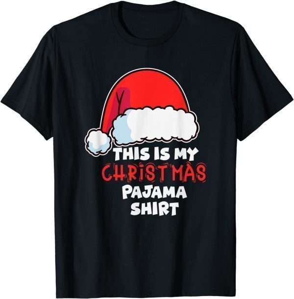 This is My Christmas Pajama Christmas 2021 Shirt