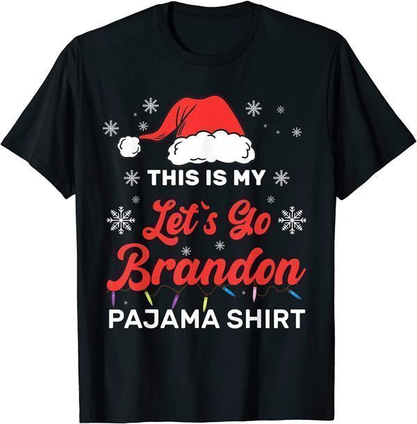 This is My Let's Go Branson Brandon Christmas Pajama Shirt Unisex Shirt