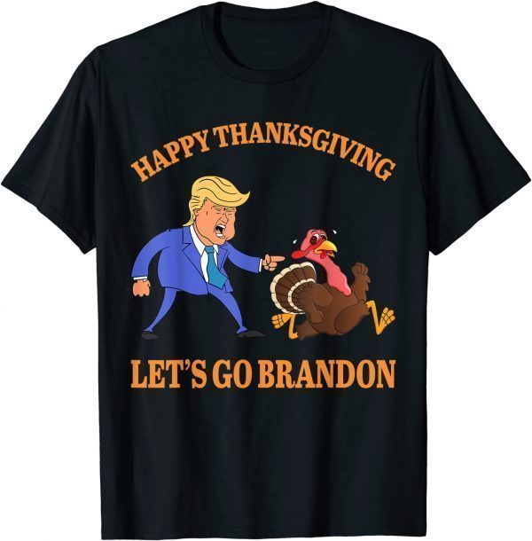 Trump Pointing Turkey Happy Thanksgiving Let's Go Brandon Limited Shirt