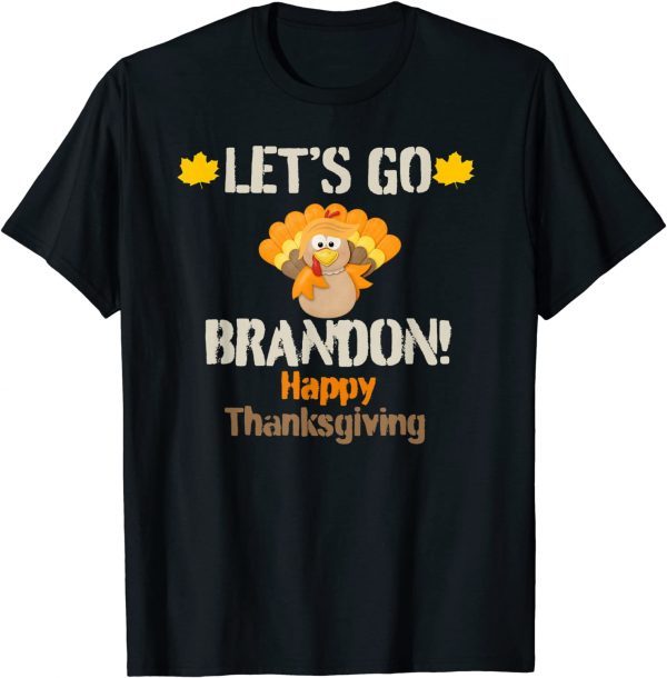 Trump Turkey Let's Go Brandon Happy Thanksgiving Classic Shirt