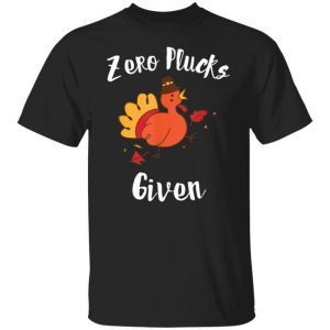 Turkey zero plucks given Classic shirt