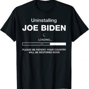 Uninstalling Joe Biden loading Classic Shirt
