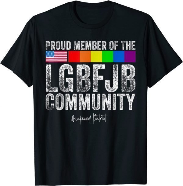 Us Flag Proud Member Of The LGBFJB Community 2021 T-Shirt