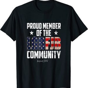 Vintage Proud Member Of The LGBFJB Community US Flag Unisex Shirt