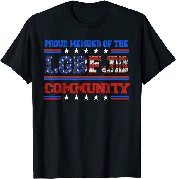 Vintage US FLAG Republicans Proud Member Of The LGBFJB Community 2021 T-Shirt