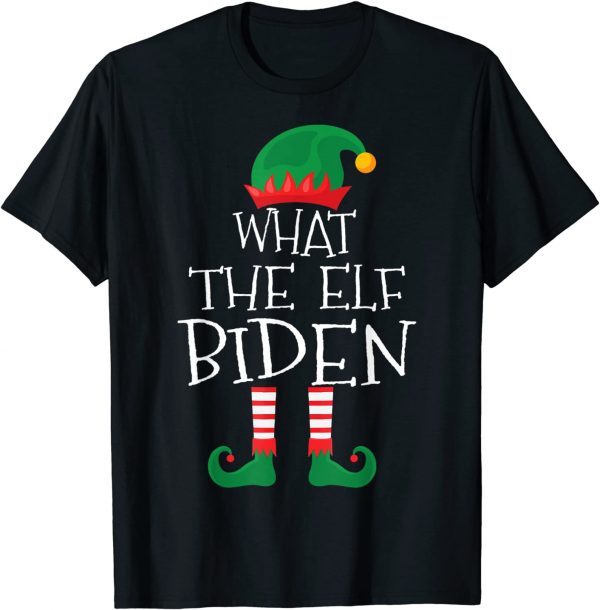 What The Elf Biden Matching Family Group Christmas Classic ShirtWhat The Elf Biden Matching Family Group Christmas Classic Shirt