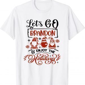 When Gnomes Say Lets Go Brandon Christmas Classic Shirt