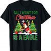 Xmas Lighting Santa All I Want For Christmas Is A Eagle T-Shirt