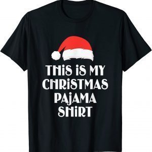 Xmas This is My Christmas Pajama Christmas 2022 Shirt